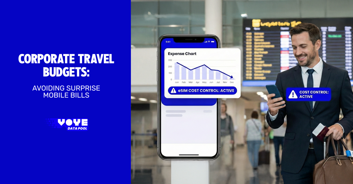 Corporate Travel Budgets: Avoiding Surprise Mobile Bills