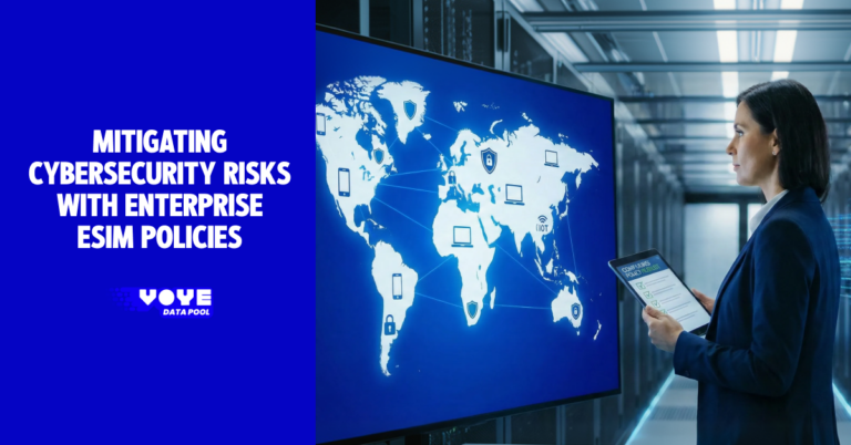 Mitigating Cybersecurity Risks with Enterprise eSIM Policies
