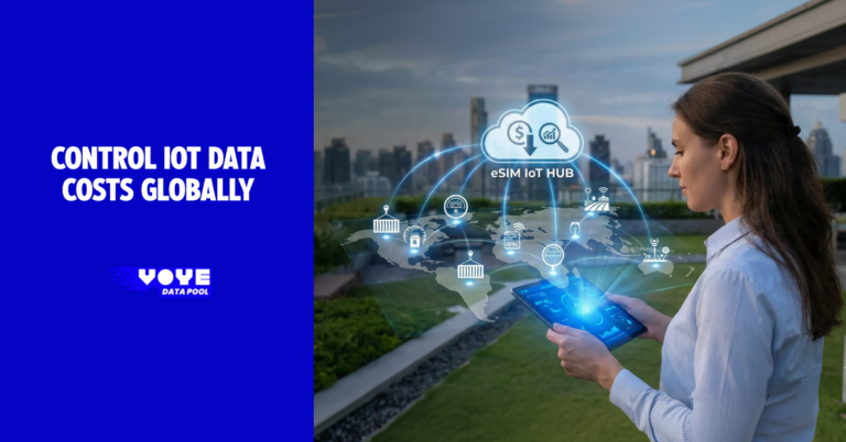 Control IoT data costs globally