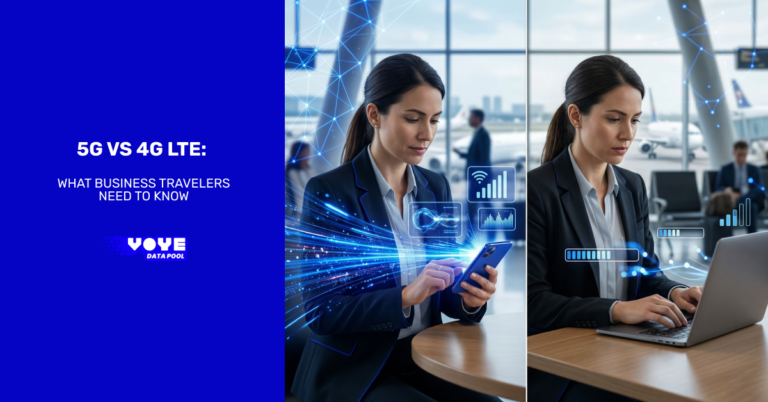 5G vs 4G LTE: What Business Travelers Need to Know