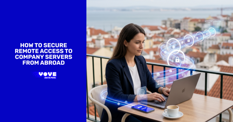How to secure Remote Access to Company Servers from Abroad