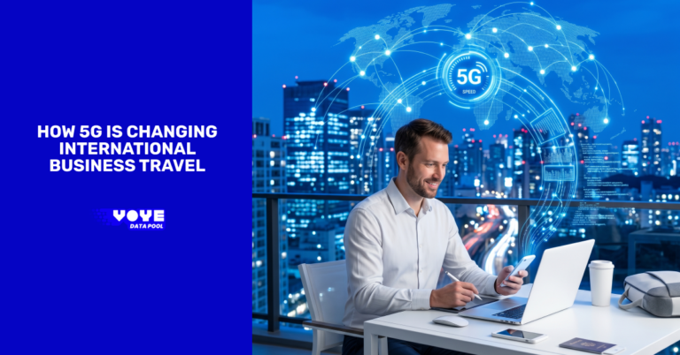 How 5G is Changing International Business Travel?